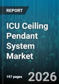 ICU Ceiling Pendant System Market - Global Forecast 2026-2032- Product Image