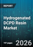 Hydrogenated DCPD Resin Market - Global Forecast 2026-2032- Product Image