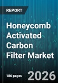 Honeycomb Activated Carbon Filter Market - Global Forecast 2026-2032- Product Image