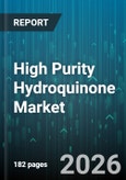 High Purity Hydroquinone Market - Global Forecast 2026-2032- Product Image