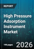 High Pressure Adsorption Instrument Market - Global Forecast 2026-2032- Product Image