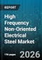 High Frequency Non-Oriented Electrical Steel Market - Global Forecast 2026-2032 - Product Thumbnail Image