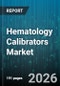 Hematology Calibrators Market - Global Forecast 2026-2032 - Product Thumbnail Image