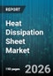 Heat Dissipation Sheet Market - Global Forecast 2026-2032 - Product Thumbnail Image