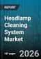 Headlamp Cleaning System Market - Global Forecast 2026-2032 - Product Thumbnail Image