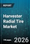 Harvester Radial Tire Market - Global Forecast 2026-2032 - Product Thumbnail Image