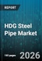 HDG Steel Pipe Market - Global Forecast 2026-2032 - Product Thumbnail Image