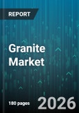 Granite Market - Global Forecast 2026-2032- Product Image