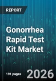 Gonorrhea Rapid Test Kit Market - Global Forecast 2026-2032- Product Image