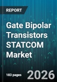 Gate Bipolar Transistors STATCOM Market - Global Forecast 2026-2032- Product Image