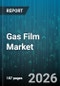 Gas Film Market - Global Forecast 2026-2032 - Product Thumbnail Image