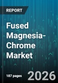 Fused Magnesia-Chrome Market - Global Forecast 2026-2032- Product Image