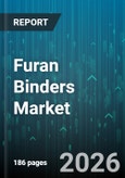 Furan Binders Market - Global Forecast 2026-2032- Product Image