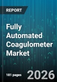 Fully Automated Coagulometer Market - Global Forecast 2026-2032- Product Image