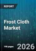 Frost Cloth Market - Global Forecast 2026-2032- Product Image