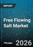 Free Flowing Salt Market - Global Forecast 2026-2032- Product Image