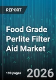 Food Grade Perlite Filter Aid Market - Global Forecast 2026-2032- Product Image