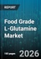 Food Grade L-Glutamine Market - Global Forecast 2026-2032 - Product Thumbnail Image