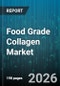 Food Grade Collagen Market - Global Forecast 2026-2032 - Product Thumbnail Image