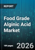 Food Grade Alginic Acid Market - Global Forecast 2026-2032- Product Image
