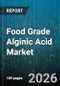 Food Grade Alginic Acid Market - Global Forecast 2026-2032 - Product Thumbnail Image