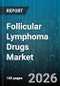 Follicular Lymphoma Drugs Market - Global Forecast 2026-2032 - Product Thumbnail Image