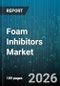 Foam Inhibitors Market - Global Forecast 2026-2032 - Product Thumbnail Image
