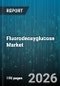 Fluorodeoxyglucose Market - Global Forecast 2026-2032 - Product Thumbnail Image
