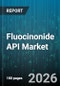 Fluocinonide API Market - Global Forecast 2026-2032 - Product Thumbnail Image