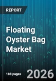 Floating Oyster Bag Market - Global Forecast 2026-2032- Product Image