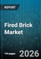 Fired Brick Market - Global Forecast 2026-2032 - Product Thumbnail Image