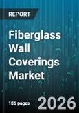 Fiberglass Wall Coverings Market - Global Forecast 2026-2032- Product Image