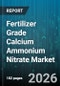 Fertilizer Grade Calcium Ammonium Nitrate Market - Global Forecast 2026-2032 - Product Thumbnail Image