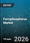 Ferrophosphorus Market - Global Forecast 2026-2032 - Product Thumbnail Image