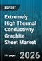 Extremely High Thermal Conductivity Graphite Sheet Market - Global Forecast 2026-2032 - Product Image