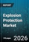 Explosion Protection Market - Global Forecast 2026-2032 - Product Thumbnail Image