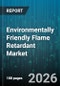 Environmentally Friendly Flame Retardant Market - Global Forecast 2026-2032 - Product Thumbnail Image