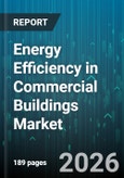 Energy Efficiency in Commercial Buildings Market - Global Forecast 2026-2032- Product Image