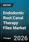 Endodontic Root Canal Therapy Files Market - Global Forecast 2026-2032 - Product Thumbnail Image