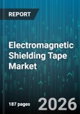 Electromagnetic Shielding Tape Market - Global Forecast 2026-2032- Product Image