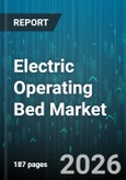 Electric Operating Bed Market - Global Forecast 2026-2032- Product Image