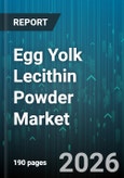 Egg Yolk Lecithin Powder Market - Global Forecast 2026-2032- Product Image