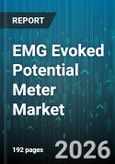 EMG Evoked Potential Meter Market - Global Forecast 2026-2032- Product Image