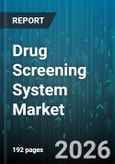 Drug Screening System Market - Global Forecast 2026-2032- Product Image