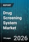 Drug Screening System Market - Global Forecast 2026-2032 - Product Thumbnail Image