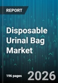 Disposable Urinal Bag Market - Global Forecast 2026-2032- Product Image