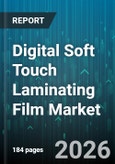 Digital Soft Touch Laminating Film Market - Global Forecast 2026-2032- Product Image