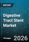 Digestive Tract Stent Market - Global Forecast 2026-2032 - Product Thumbnail Image