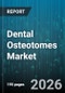 Dental Osteotomes Market - Global Forecast 2026-2032 - Product Thumbnail Image