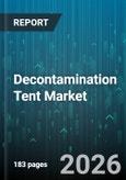 Decontamination Tent Market - Global Forecast 2026-2032- Product Image